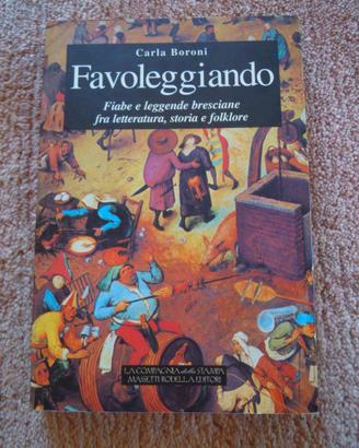 FAVOLEGGIANDO fiabe e leggende bresciane - giochi