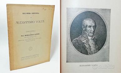 SULL'OPERA SCIENTIFICA DI ALESSANDRO VOLTA 1927