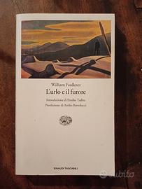 William Faulkner "L'urlo e il furore"