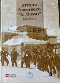 Libro: Istituto Scientifico “Mosso” Col d’Olen