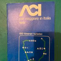 Aci viaggiare in Italia 1978 - Guida d'epoca