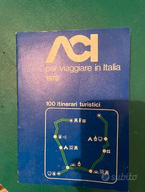 Aci viaggiare in Italia 1978 - Guida d'epoca