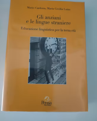 Cardona Luise, Gli anziani e le lingue straniere
