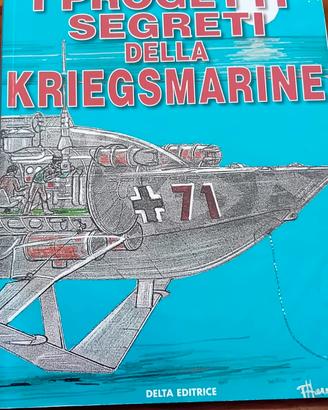 Progetti Segreti della Kriegsmarine
