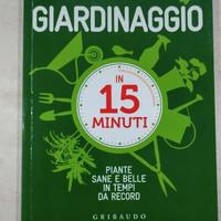 Libro giardinaggio in 15 minuti