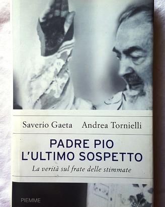 Padre Pio l'ultimo sospetto