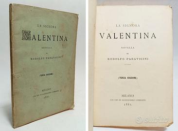 LA SIGNORA VALENTINA - PARAVICINI RODOLFO 1881