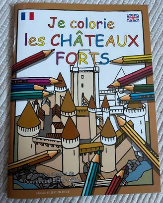 JE COLORIE LES CHATEAUX FORTS (FR-ANG)