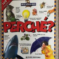 Libro: Perché? Apri gli occhi sul mondo