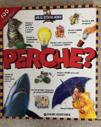 Libro: Perché? Apri gli occhi sul mondo