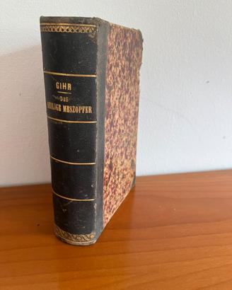 Libro antico 1885 “Das heilige Meßopfer”