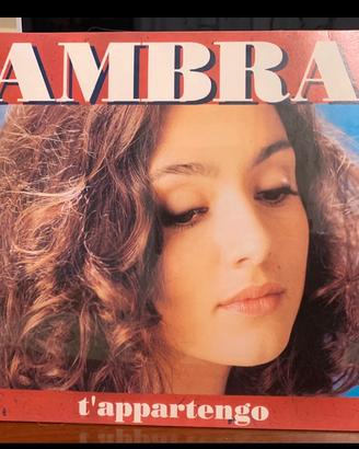 Ambra - T’ appartengo - Vinile prima stampa 2016