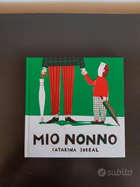 Mio nonno Catarina Sobral libro per bambini