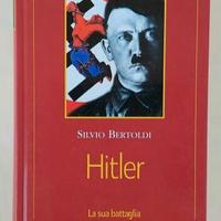 Hitler.La sua battaglia Silvio Bertoldi Ed.Fabbri