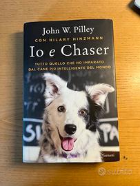 Io e Chaser John W. Pilley Garzanti Ed. Rigida