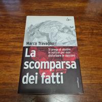 Marco Travaglio, La scomparsa dei fatti