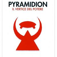 Pyramidion. Il vertice del potere + Culto