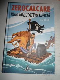 0GNI MALEDETTO LUNEDI' SU DUE(zerocalcare, 1a ed.)