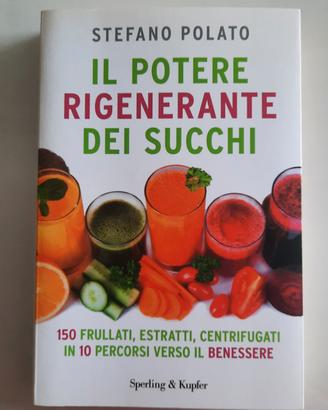 Libro: il potere rigenerante dei succhi