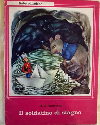 Libro Il soldato di stagno fiabe classiche H.C. An