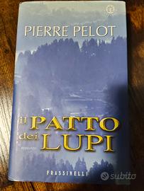 "Il patto dei lupi" - Pierre Pelot (Ed. Frassinell