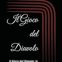 Il Gioco del Diavolo: Il Gioco del Diavolo
