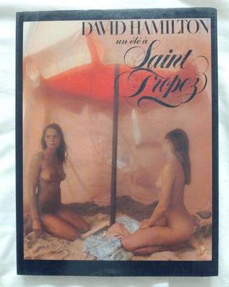 HAMILTON DAVID Un été à Saint Tropez. Editions Fi