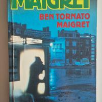 Maigret - Ben tornato Maigret - Georges Simenon