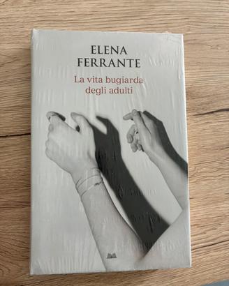 La vita bugiarda dehli adulti, di Elena Ferrante