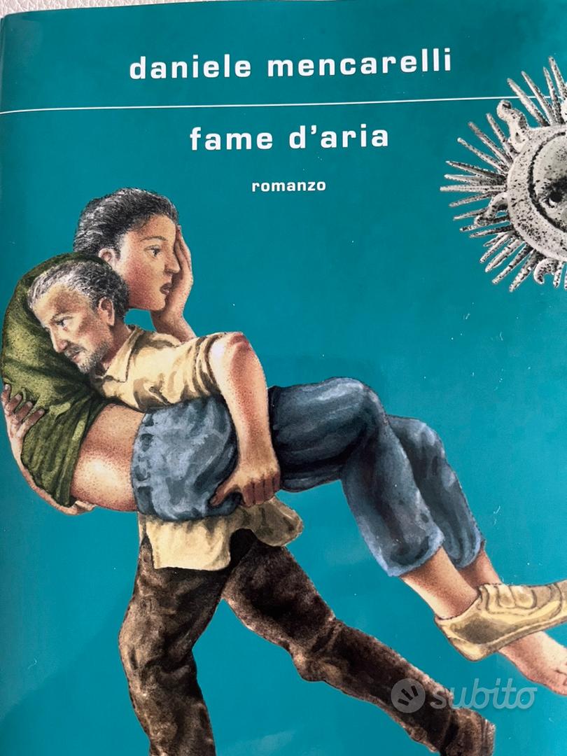 Daniele Mencarelli fame d'aria - Libri e Riviste In vendita a Bologna