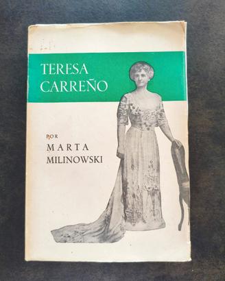 Teresa Carreño – Marta Milinowski – Edime 1953 1ed