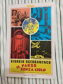 Scerbanenco Giorgio - Il Paese Senza Cielo 
