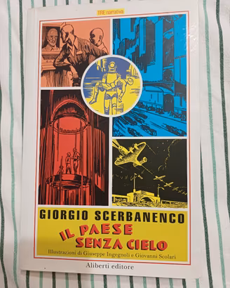 Scerbanenco Giorgio - Il Paese Senza Cielo 