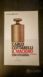 Carlo Cottarelli - Il Macigno