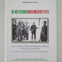 Libro Il secondo Risorgimento, Roberto Spazzali