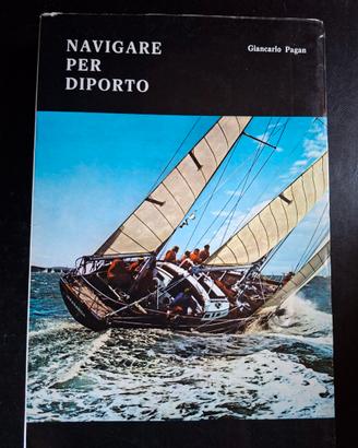 Giancarlo Pagan"Navigare per diporto"