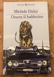 Onora il babbuino - Michele Dalai