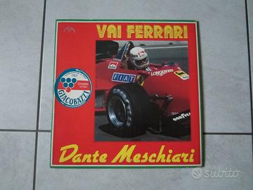 Disco vinile 45 giri Vai Ferrari - Dante Meschiari