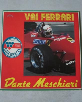 Disco vinile 45 giri Vai Ferrari - Dante Meschiari