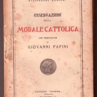 Manzoni Osservazioni sulla morale cattolica Papini