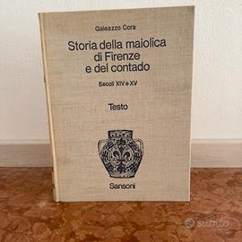 Storia della maiolica di Firenze e del contado