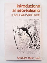 Libro "Introduzione Al Neorealismo" 1977 Ferretti