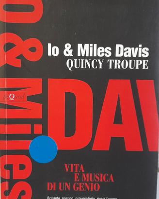 Io & Miles Davis Quincy Troup Libro Editore Pequod