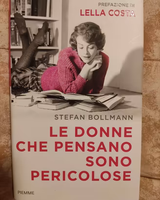 Libro Le donne che pensano sono pericolose