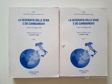 La geografia delle sfide e dei cambiamenti v.I-II