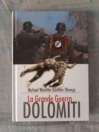 La grande guerra " dolomiti"