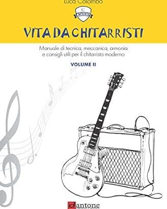 Vita da chitarristi Vol. 2