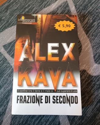 Frazione di secondo - Alex Kava