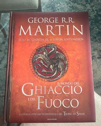 George R.R. Martin Il Mondo Del Ghiaccio E Del Fuo
