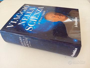 Librone di Piero Angela "Viaggi nella scienza"